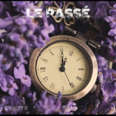 Le passé (Acoustic) | Boomplay Music