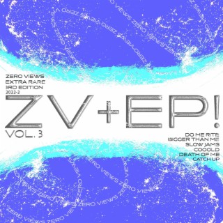 ZV+EP!, Vol. 3