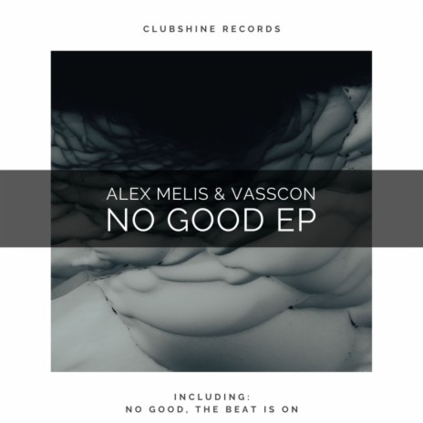 No Good (Original Mix) ft. Vasscon