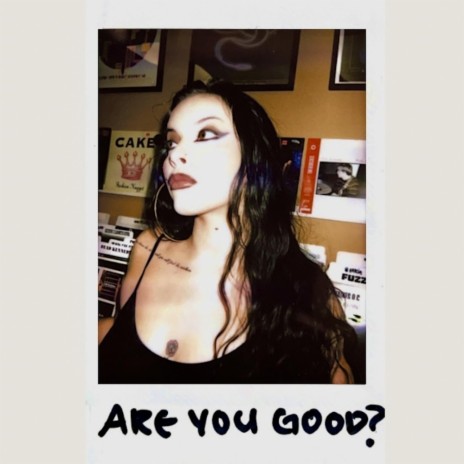 Are You Good | Boomplay Music