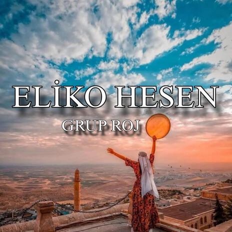 Kurdish _ Eliko Hesen_ | Boomplay Music