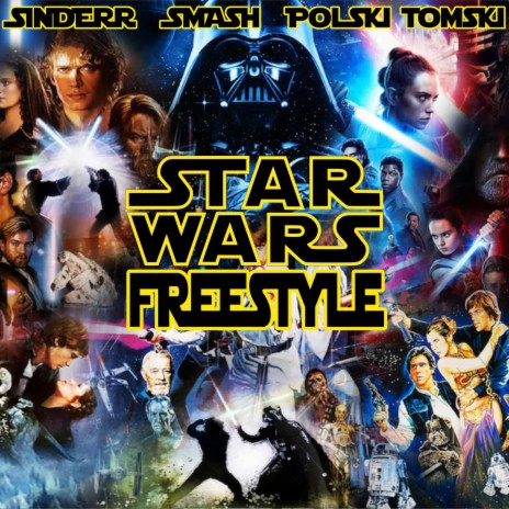 Star Wars Freestyle ft. Smash55 & Polski Tomski