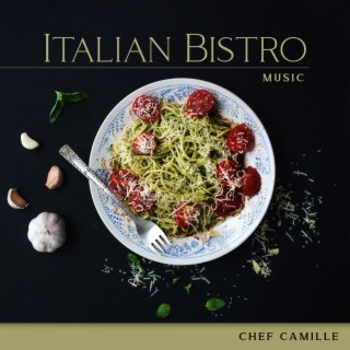 Italian Bistro Music: Best Italian Jazz Songs for Restaurant & Italian Dinner