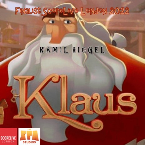 Klaus (Finalist ScoreLive London 2022)