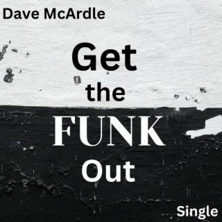 Get the FUNK Out