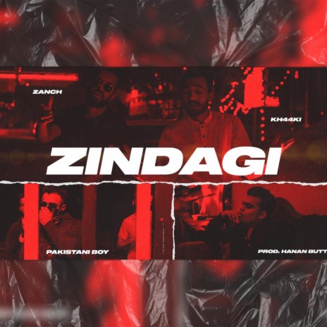 Zindagi ft. ProdByHanan | Boomplay Music