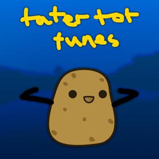 tater tot tunes