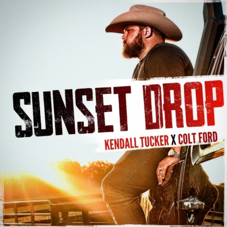 Sunset Drop ft. Colt Ford | Boomplay Music
