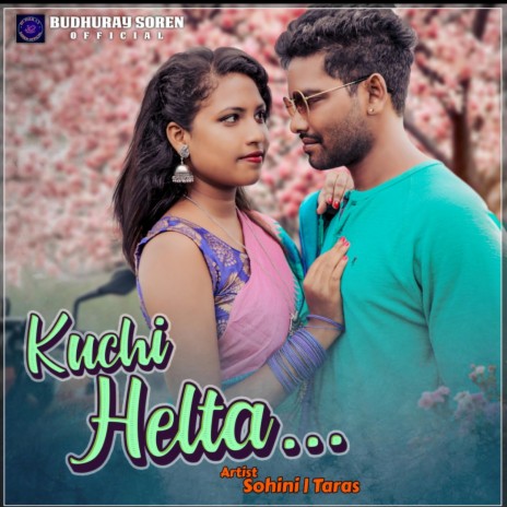 Kuchi Helta Santali Song | Boomplay Music