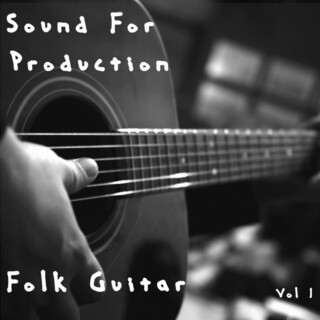 Sound For Production Folk Guitar, Vol. 1