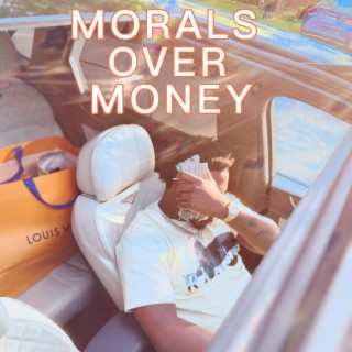MORALS OVER MONEY, Vol. 1