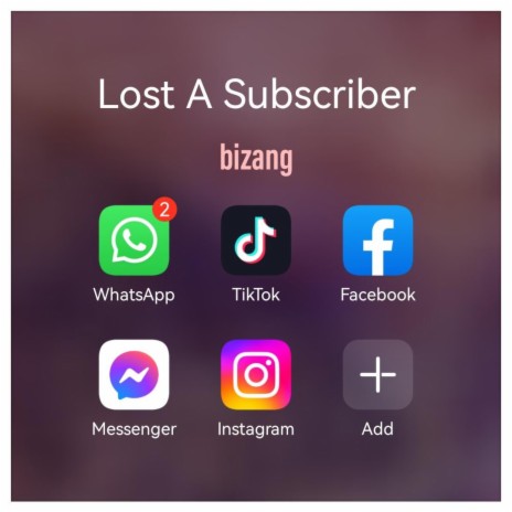 Lost A Subscriber | Boomplay Music