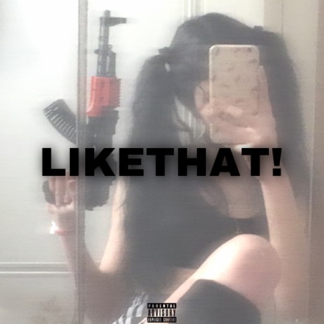 LIKETHAT | Boomplay Music