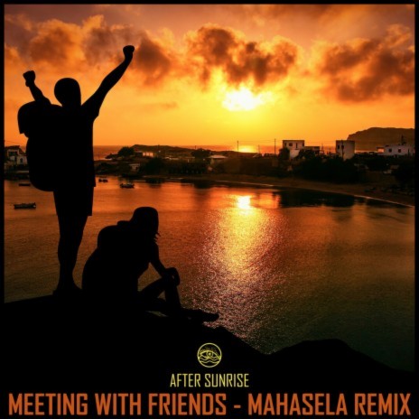 Meeting With Friends (Mahasela Remix) | Boomplay Music