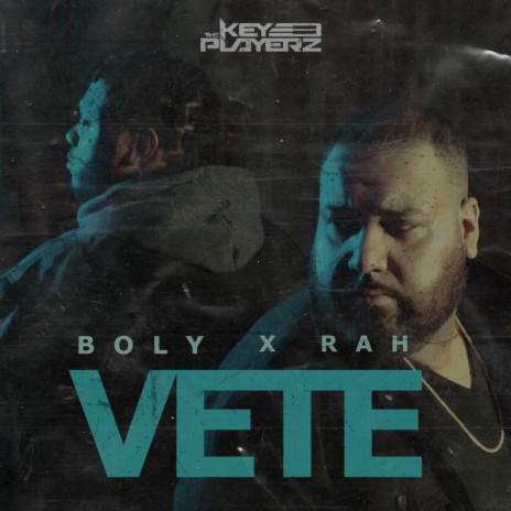 Vete (feat. Rah) | Boomplay Music