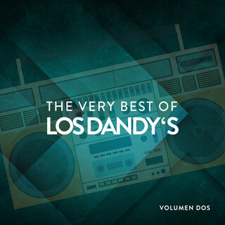 The Very Best Of Los Dandy's Vol.2