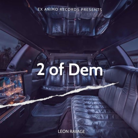 2 of Dem | Boomplay Music