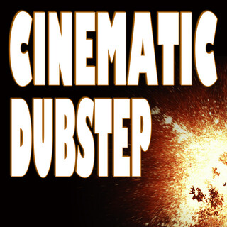 Cinematic Dubstep