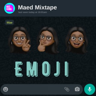 Maed Mixtape - Emoji