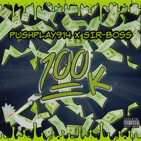 100K (feat. Sir-Boss) | Boomplay Music