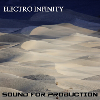 Sound For Production Electro Infinity