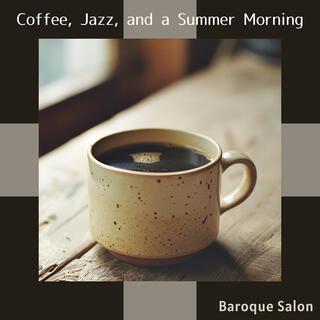 Coffee, Jazz, and a Summer Morning