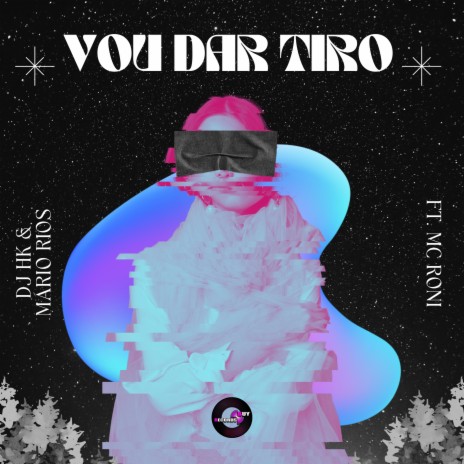 Vou Dar Tiro ft. Mario Rios & Mc Roni | Boomplay Music