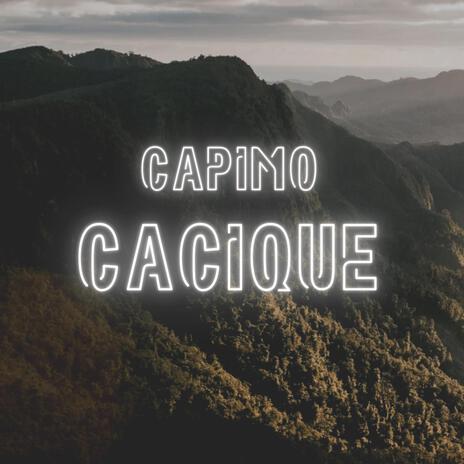 Cacique (Festival Mix) | Boomplay Music