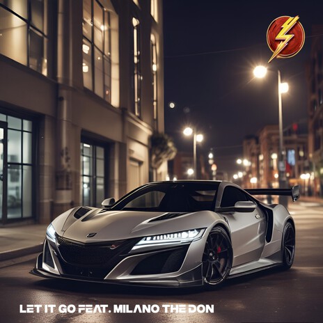 Let It Go ft. Milano the Don