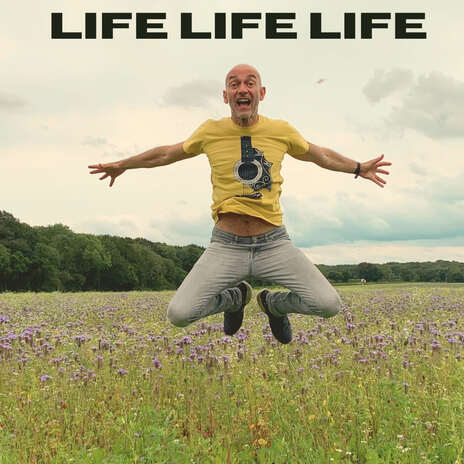 Life Life Life | Boomplay Music