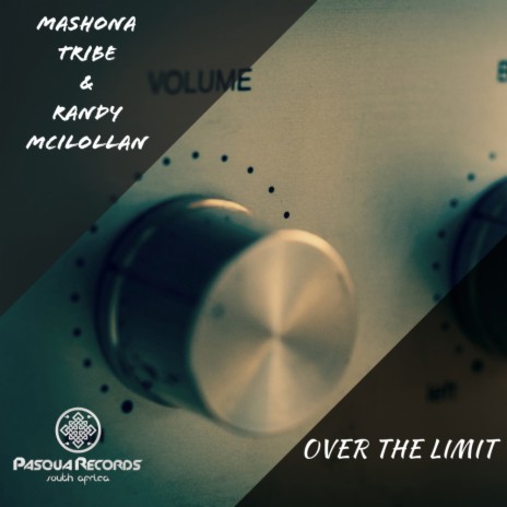 Over The Limit (Original Mix) ft. Randy MclLollan | Boomplay Music
