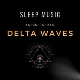 Delta Waves Sleep Music