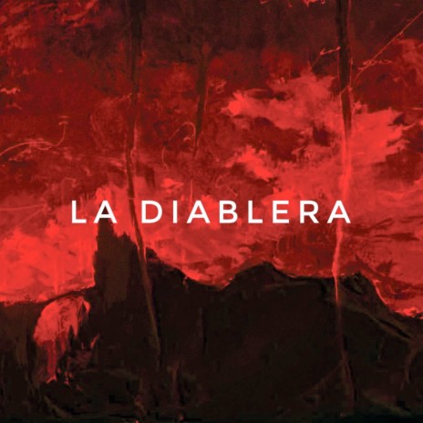 La Diablera | Boomplay Music