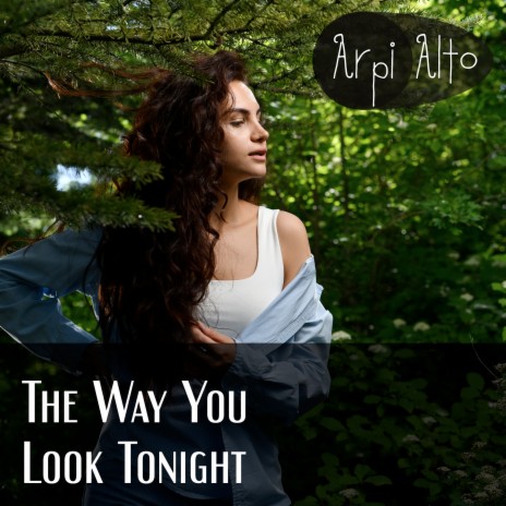 The Way You Look Tonight | Boomplay Music