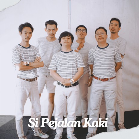 Si Pejalan Kaki | Boomplay Music