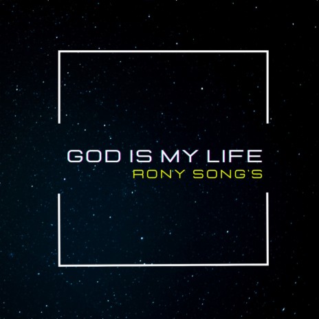 God Is My Life | Boomplay Music