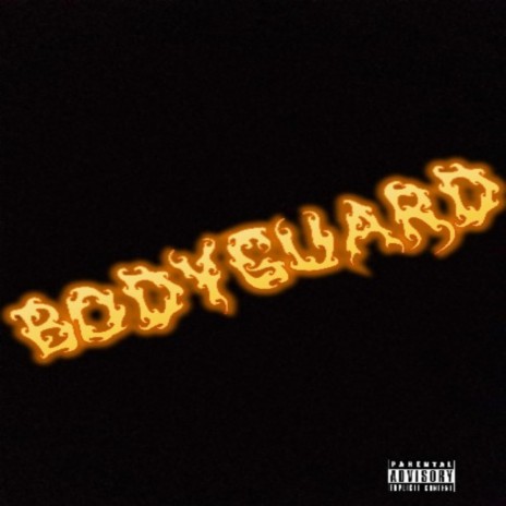 Bodyguard | Boomplay Music
