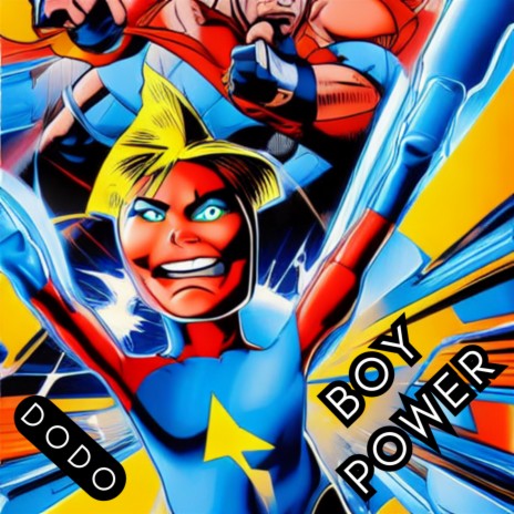 BOY POWER | Boomplay Music