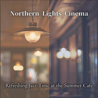 Refreshing Jazz Time at the Summer Cafe