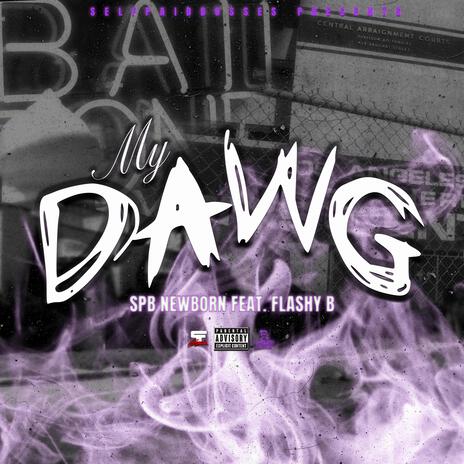 My Dawg | Boomplay Music