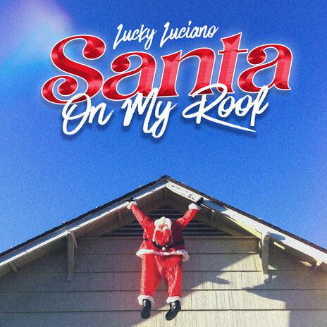 Santa on My Roof | Boomplay Music