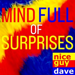 Mind Full Of Surprises