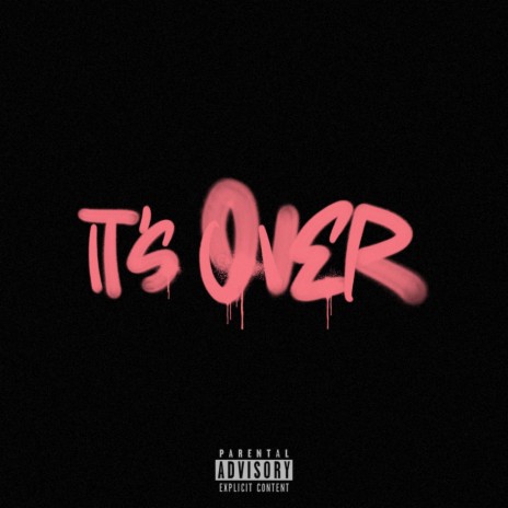 It's Over | Boomplay Music