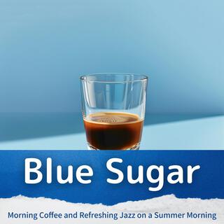 Morning Coffee and Refreshing Jazz on a Summer Morning