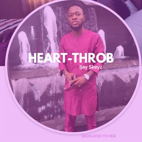 Heart-Throb | Boomplay Music