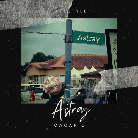 Astray (Freestyle) | Boomplay Music
