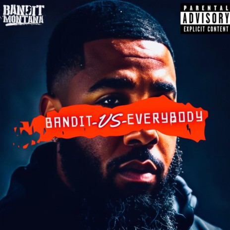 Bandit vs Everybody | Boomplay Music