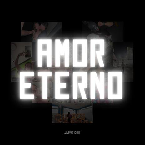 Amor Eterno | Boomplay Music