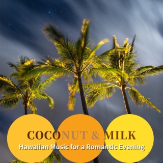 Hawaiian Music for a Romantic Evening