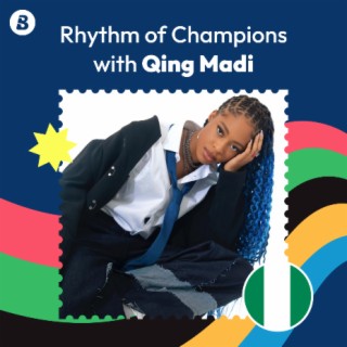 Rhythm of Champions with Qing Madi